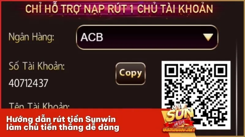 Hướng dẫn rút tiền Sunwin làm chủ tiền thắng dễ dàng