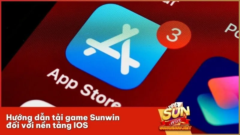 Hướng dẫn tải game Sunwin đối với nền tảng IOS